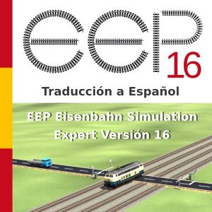 Traducción a Español de EEP Eisenbahn Simulation Expert Versión 16